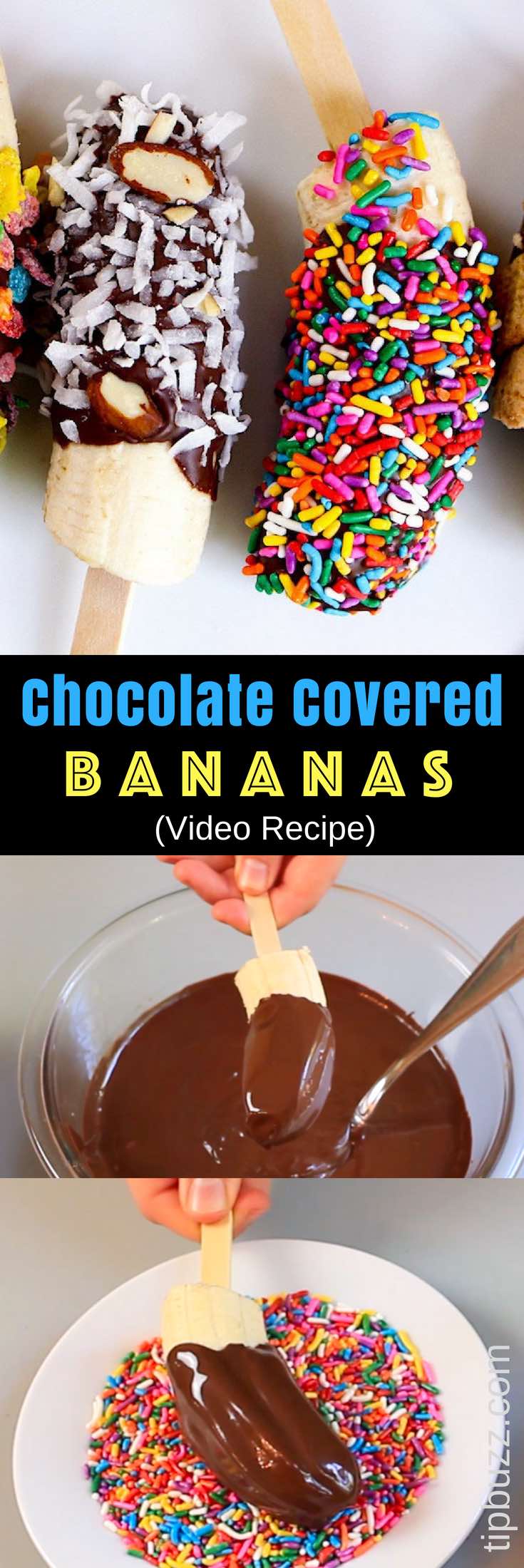 Chocolate Covered Frozen Bananas – The easiest snacks ever! Just 3 Ingredients: banana, chocolate and coconut oil; plus whatever toppings you like. We used M&M crushed colored, fruity pebble cereal, cinnamon toast crunch and colored sprinkles, etc. They taste so good and look absolutely amazing! Quick and easy recipe. Kids friendly. Video recipe. | Tipbuzz.com #ChocolateCoveredBananas #ChocolateBananas #ChocolateCoveredFrozenBananas