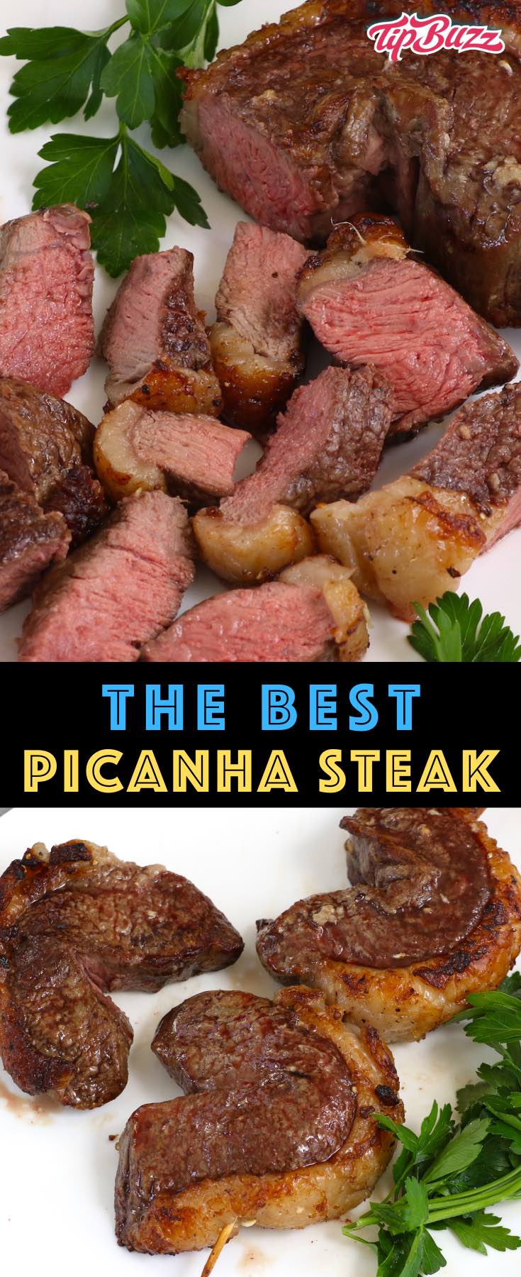 Picanha is traditional Brazilian barbecue at its best. Learn how to make a tender and juicy picanha steak at home using the grill or oven. So delicious and so easy! #picanha